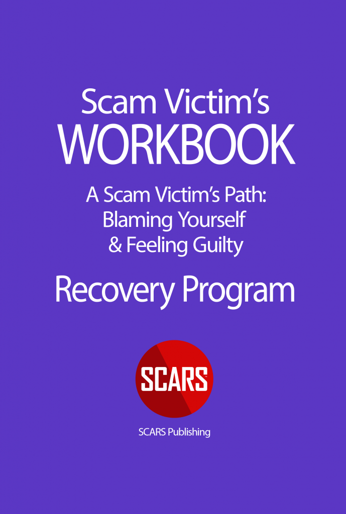 SCARS WORKBOOK - Blaming Yourself & Feeling Guilty - a Part of the SCARS Recovery Program available on shop.AgainstScams.org