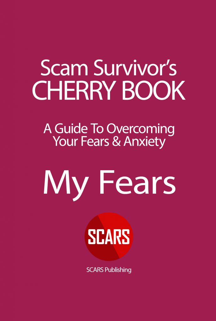 SCARS CHERRY BOOK - A Guide To Understanding Your Fear available on shop.AgainstScams.org