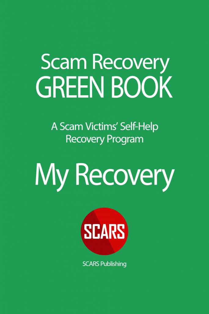 SCARS GREEN BOOK - The SCARS Self-Help Self-Paced Scam Victim Recovery Program Guide Book available at shop.AgainstScams.org