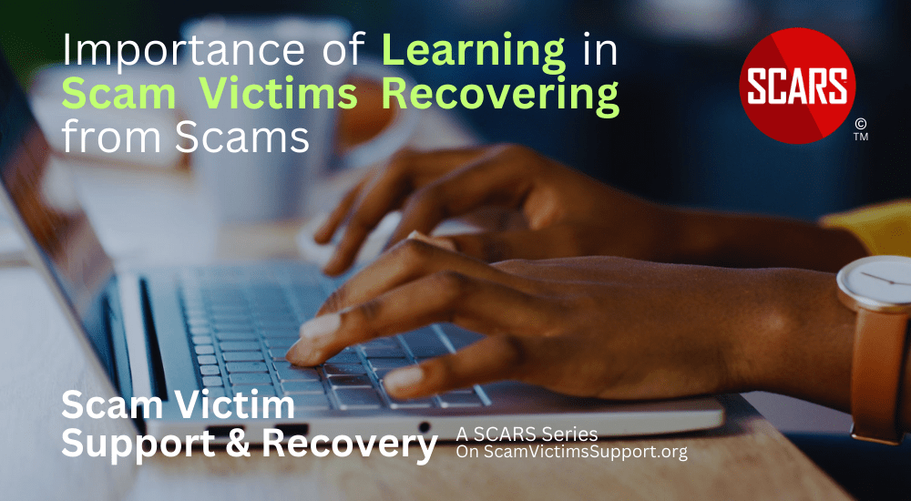 Importance of Learning in Scam Victims Recovering from Scams