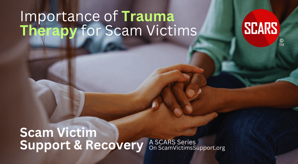 Importance of Trauma Therapy for Scam Victims